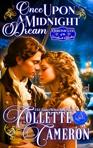 Once Upon a Midnight Dream: A Romantic Opposites Attract Mystery and Suspense Family Saga Regency Romance