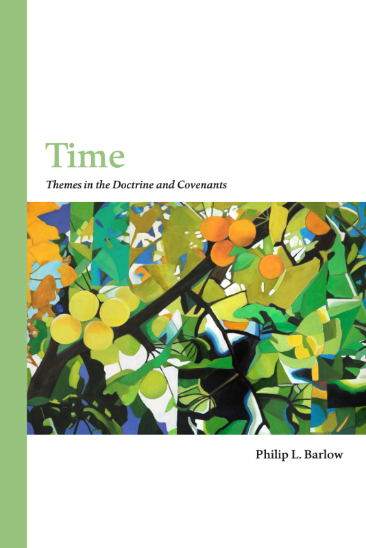 Time: Themes in the Doctrine and Covenants