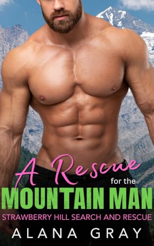 A Rescue for the Mountain Man
