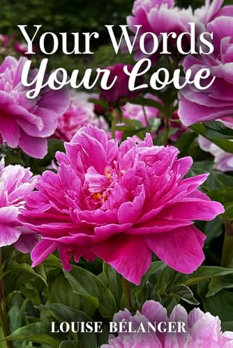 Your Words Your Love