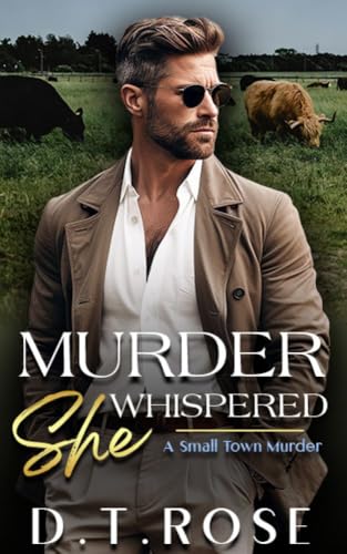 Murder She Whispered: A Small Town Murder