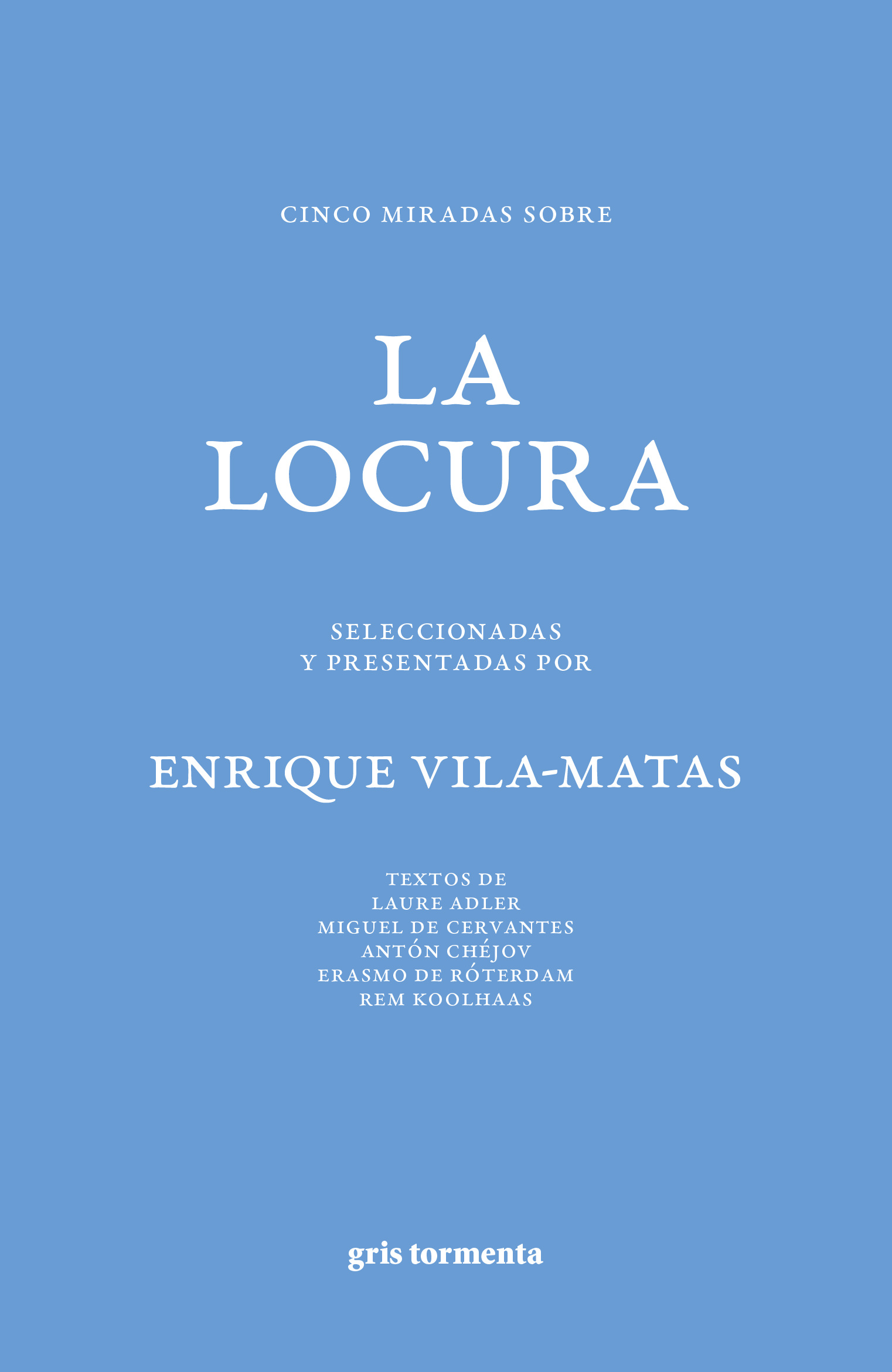 Cinco miradas sobre la locura