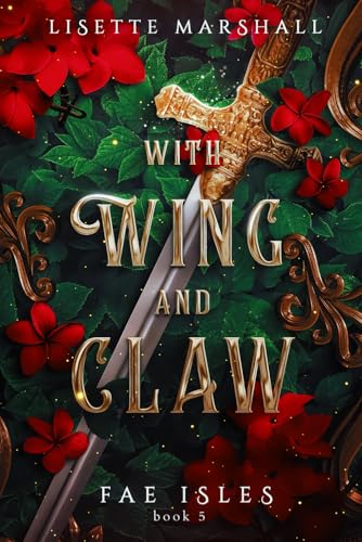 With Wing and Claw (Fae Isles #5)