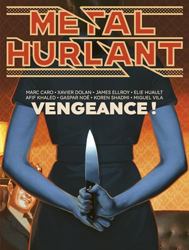 Métal Hurlant N°13: Vengeance
