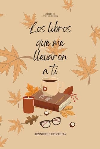 Los libros que me llevaron a ti