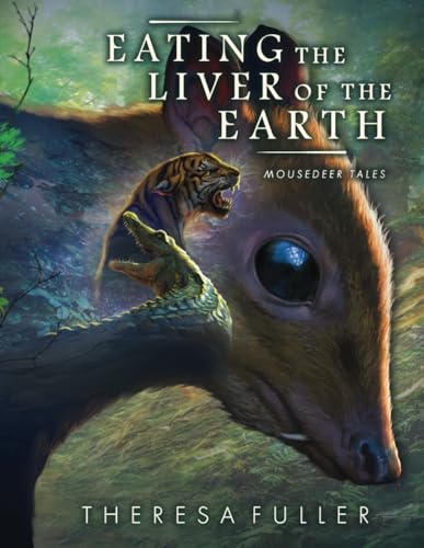 Eating the Liver of the Earth: Mousedeer Tales