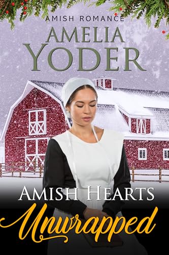 Amish Hearts Unwrapped