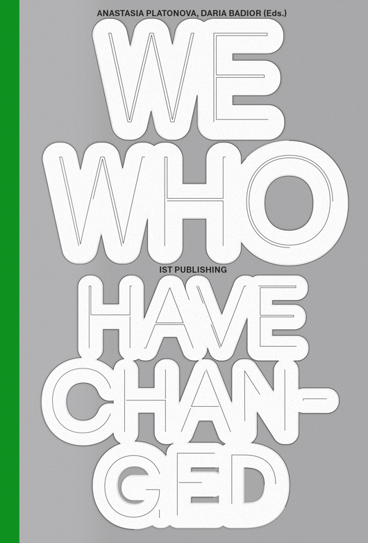 We Who Have Changed