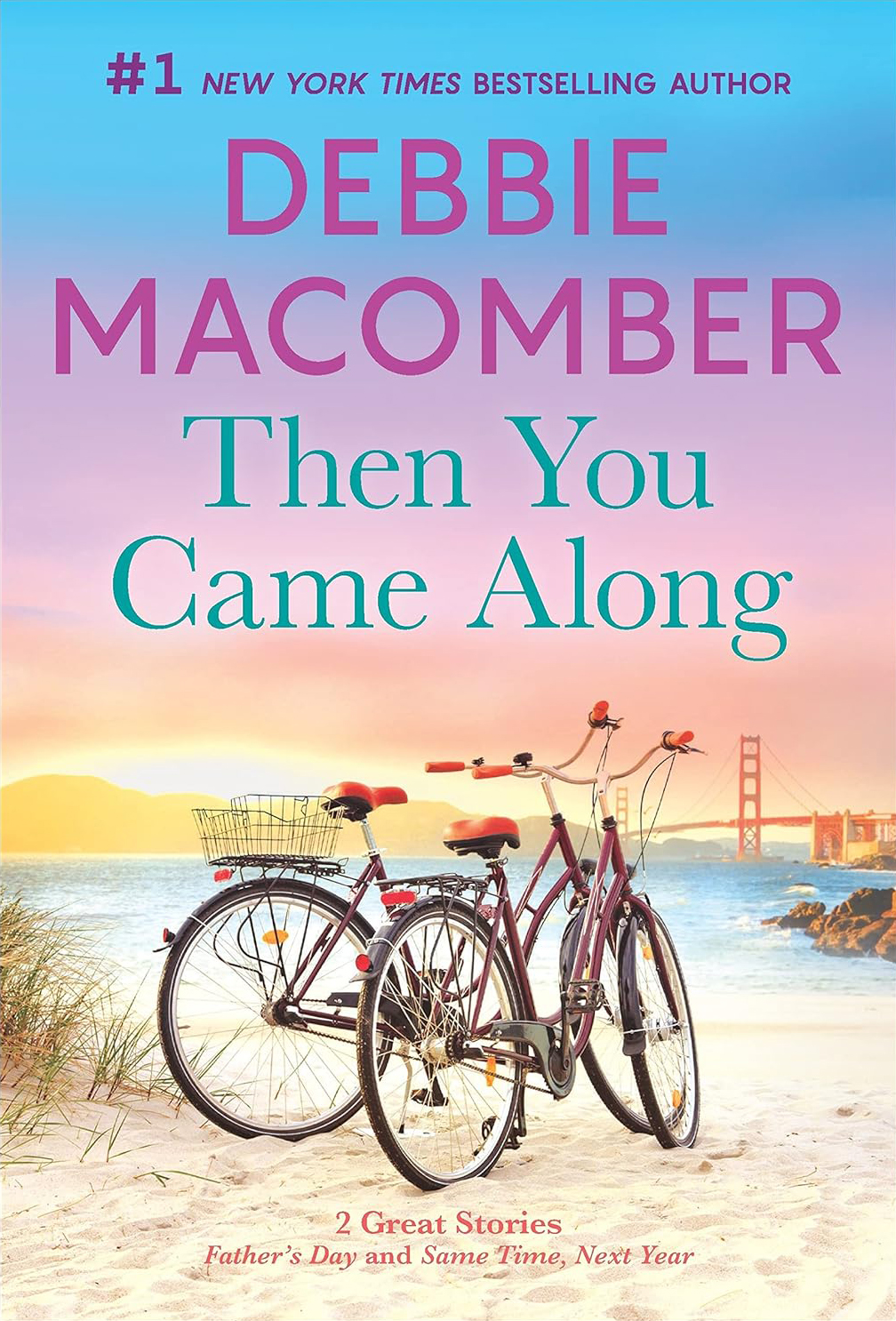 Then You Came Along: Father's Day / Same Time, Next Year