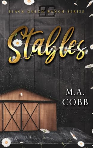 Stables: A Black Gulch Cowboy Romance