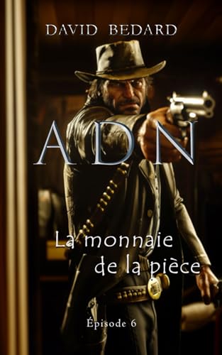 La monnaie de la pièce: ADN