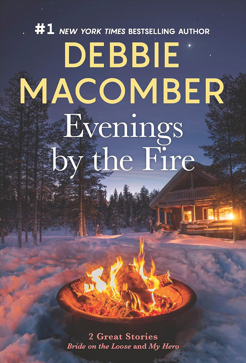 Evenings by the Fire: Bride on the Loose / My Hero
