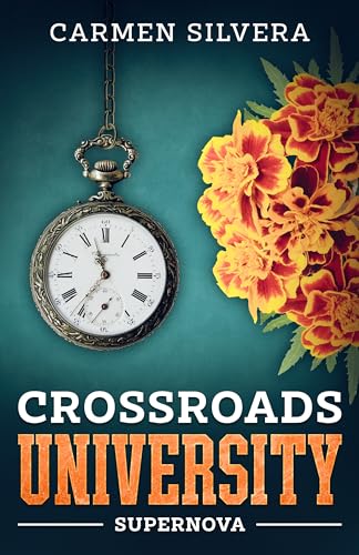 Supernova (Crossroads University t. 6)