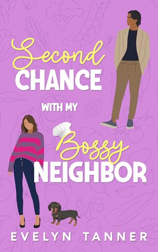 Second Chance with My Bossy Neighbor