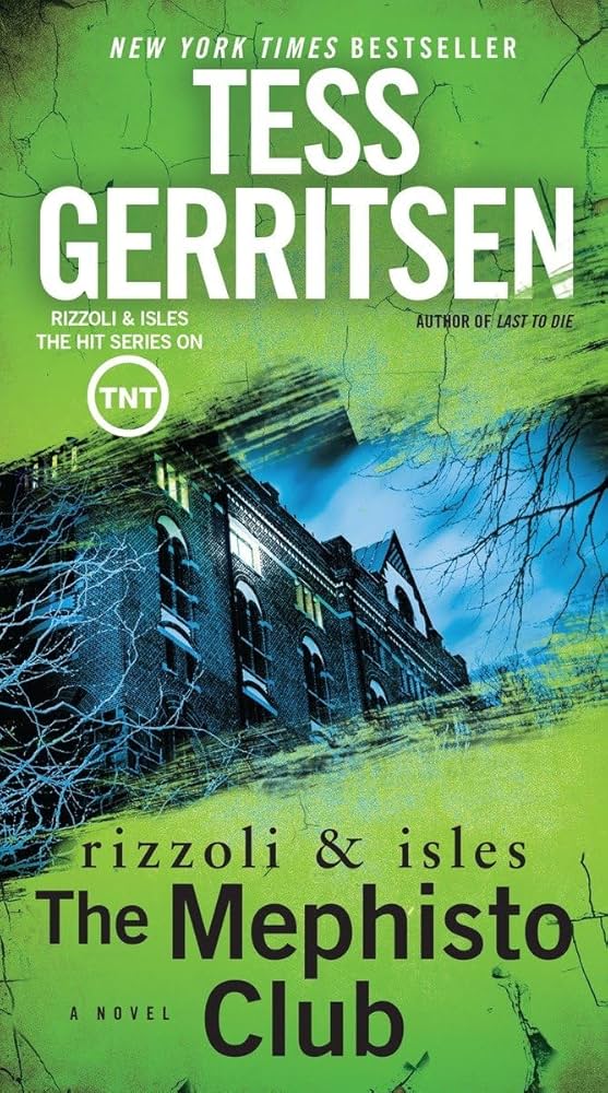 The Mephisto Club (Rizzoli & Isles, #6)