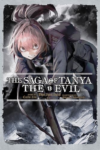 The Saga of Tanya the Evil, Vol. 13 (light novel): Dum Spiro, Spero: Part 1 (The Saga of Tanya the Evil