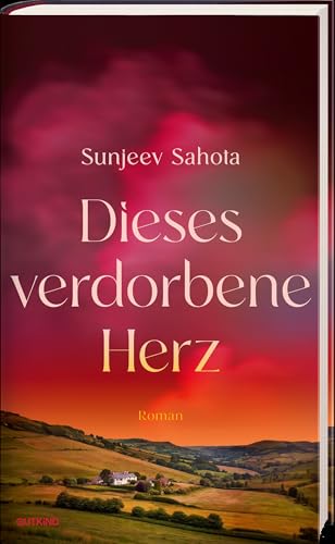 Dieses verdorbene Herz: Roman | Das Must-Read des Jahres und der fesselnde Roman zur Stunde.