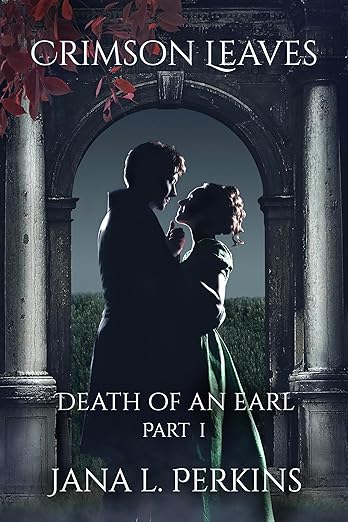 Crimson Leaves: Death of an Earl, Part 1