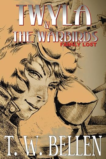 Twyla & the Warbirds: Family Lost