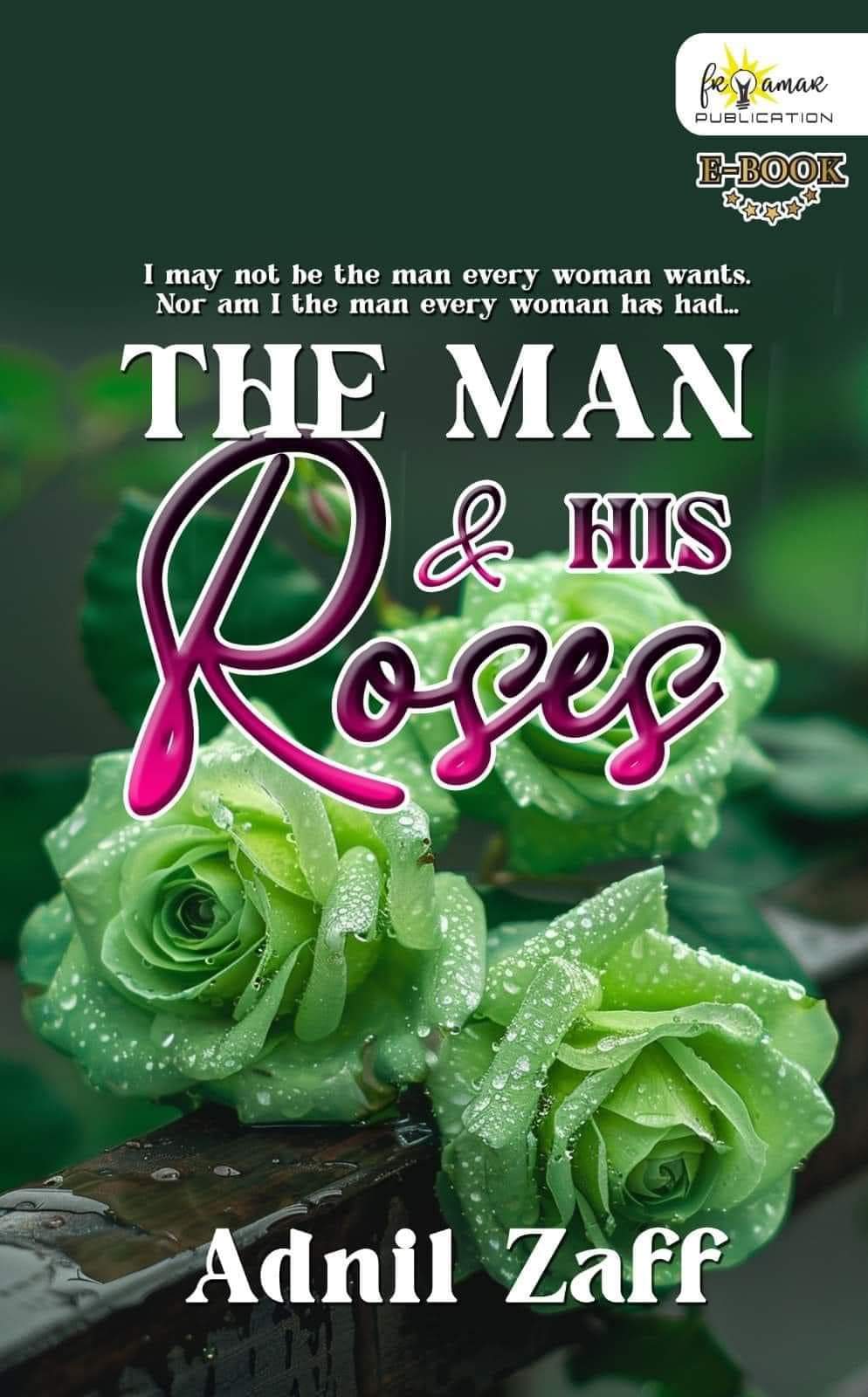 The Man and His Roses