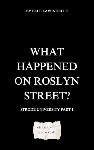What Happened on Roslyn Street?: A Paranormal Dark Academia Mystery Romance