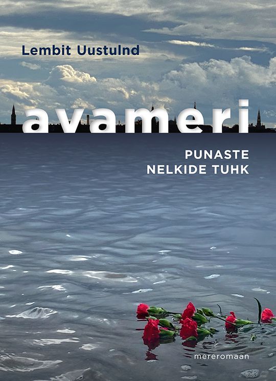 Avameri: Punaste nelkide tuhk