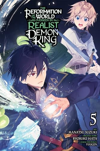 The Reformation of the World as Overseen by a Realist Demon King (Manga), Vol. 5