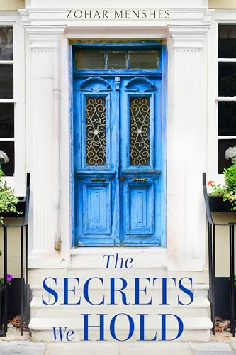 The Secrets We Hold: A Novel