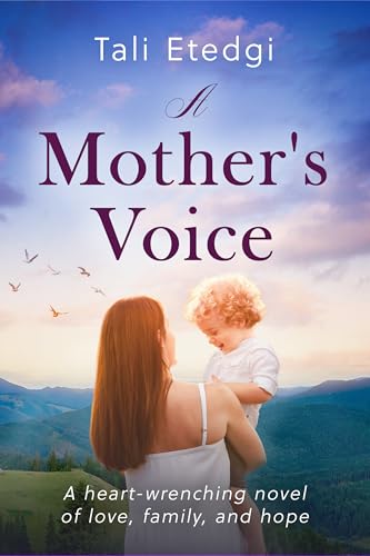 A Mother's Voice: A heart-wrenching novel of love, family, and hope