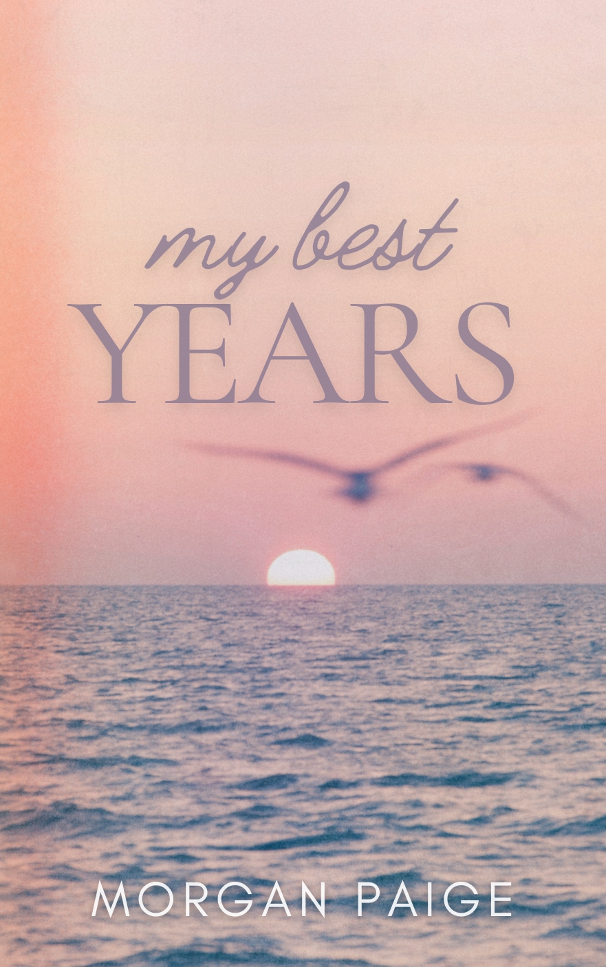 My Best Years