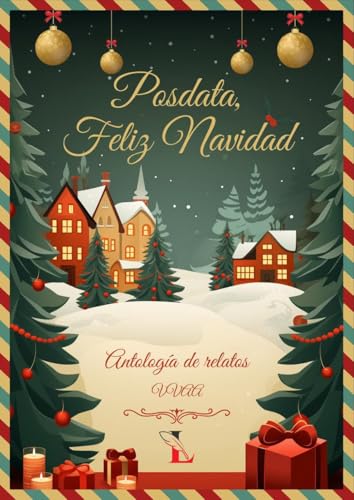Posdata, Feliz Navidad: Antología de relatos