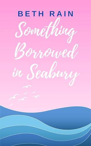 Something Borrowed in Seabury