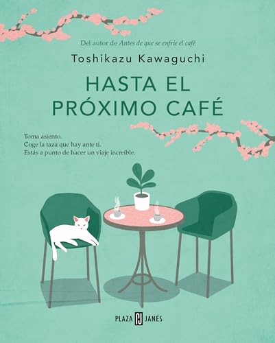 Hasta el próximo café / Before We Say Goodbye (Antes de que se enfríe el café) (Spanish Edition)