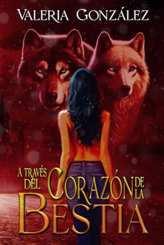 A través del corazón de la bestia