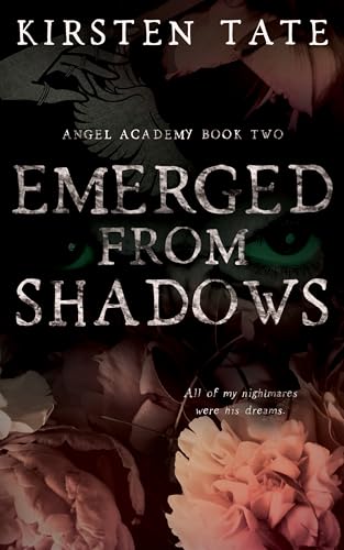Emerged from Shadows