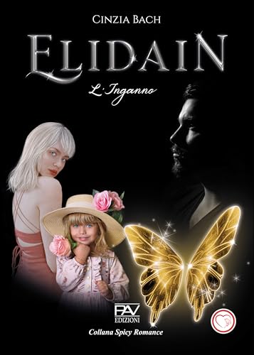 Elidain: L’inganno - Libro 2