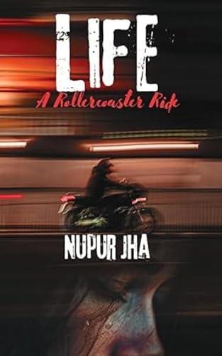Life - A Rollercoaster Ride