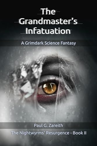 The Grandmaster's Infatuation