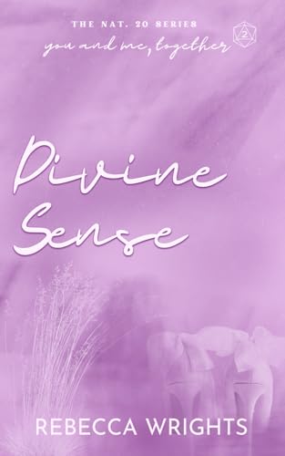 Divine Sense (The Nat. 20 Series Book 2): A Billionaire Boyfriend, Secret Relationship, Interracial Romance Novel