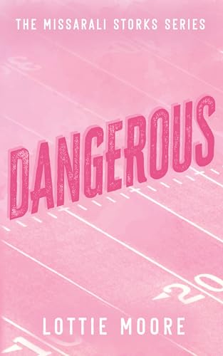 Dangerous