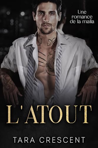 L'atout: Une romance de la mafia (La Mafia vénitienne)