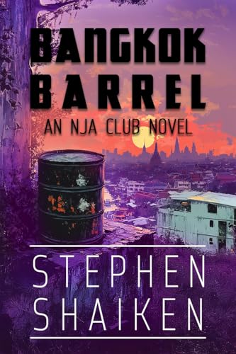 Bangkok Barrel: An NJA Club Novel