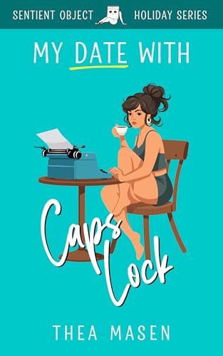 My Date with Caps Lock