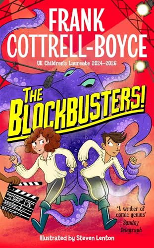 The Blockbusters!: A Hilarious Hollywood Adventure from the UK Children's Laureate 2024–2026