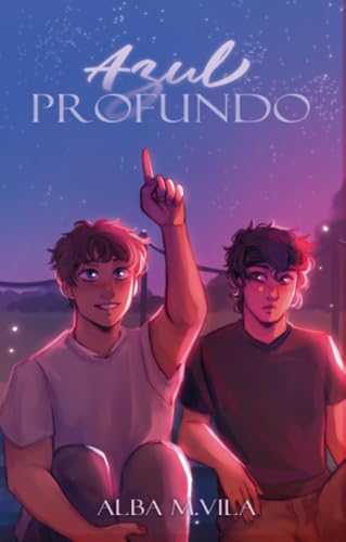 Azul Profundo: Un amor de campamento de verano, romance LGBT juvenil (Serie Sinestesia nº 1)