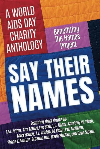 Say Their Names: A World AIDS Day Charity Anthology