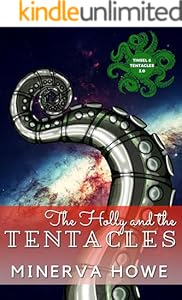 The Holly and the Tentacles