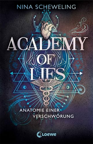 Anatomie einer Verschwörung (Academy of Lies, #1)