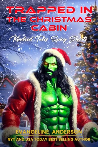 Trapped in the Christmas Cabin: A Kindred Tales Spicy Shorts Novella