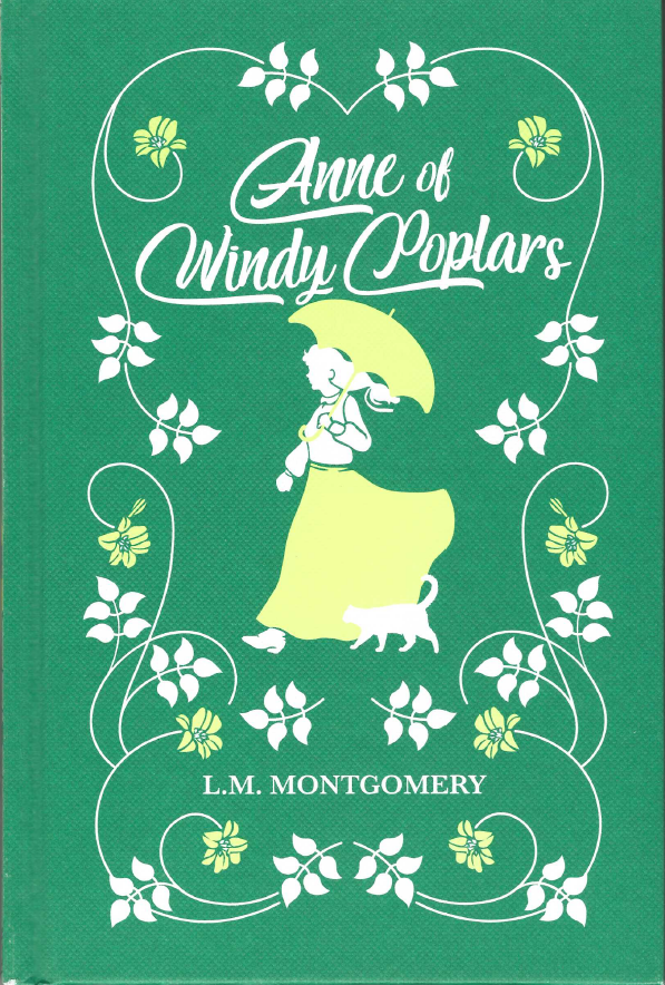 Anne of Windy Poplars (Anne of Green Gables, #4)